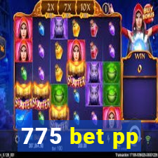 775 bet pp